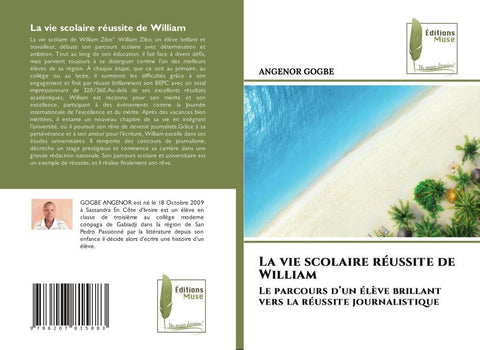 La vie scolaire réussite de William