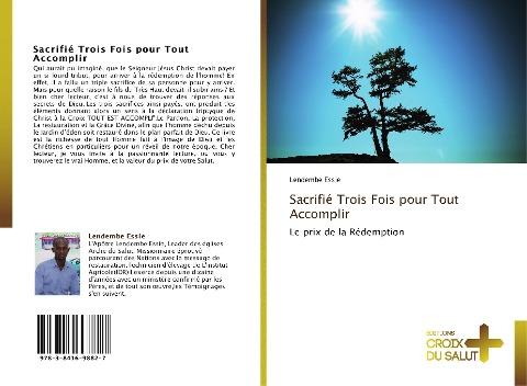 Sacrifié Trois Fois pour Tout Accomplir