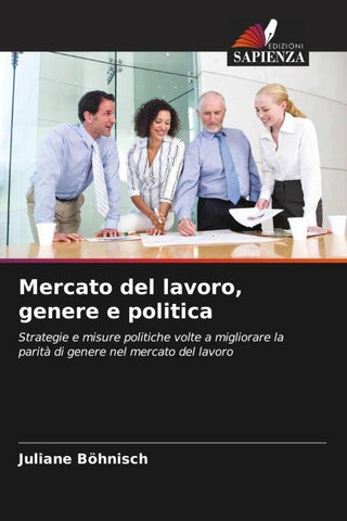 Mercato del lavoro, genere e politica