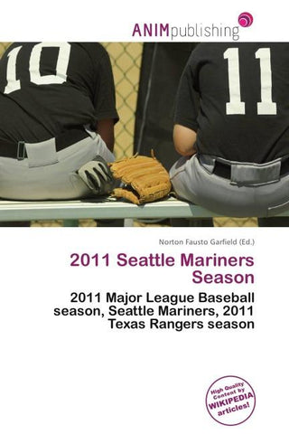 2011 Seattle Mariners Season