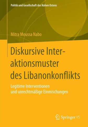 Diskursive Interaktionsmuster des Libanonkonflikts