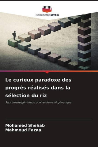 Le curieux paradoxe des progrès réalisés dans la sélection du riz