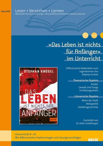 »Das Leben ist nichts für Anfänger« im Unterricht