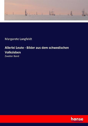 Allerlei Leute - Bilder aus dem schwedischen Volksleben