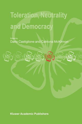 Toleration, Neutrality and Democracy