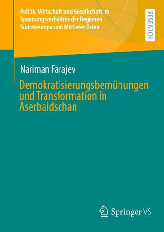 Demokratisierungsbemühungen und Transformation in Aserbaidschan