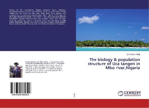 The biology & population structure of Uca tangeri in Mbo river,Nigeria