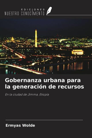 Gobernanza urbana para la generación de recursos