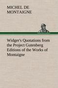 Widger's Quotations from the Project Gutenberg Editions of the Works of Montaigne