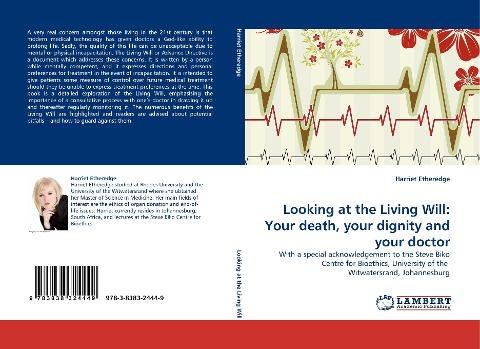 Looking at the Living Will: Your death, your dignity and your doctor