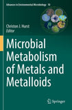 Microbial Metabolism of Metals and Metalloids
