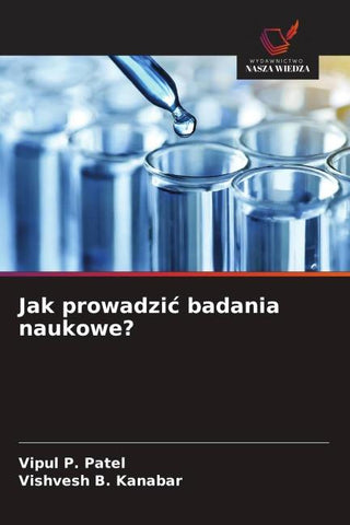 Jak prowadzi¿ badania naukowe?