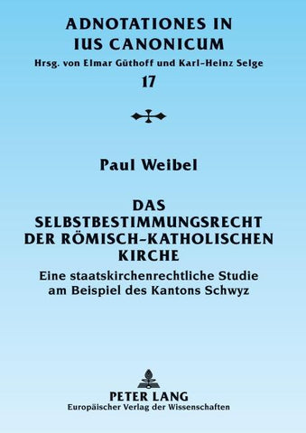 Das Selbstbestimmungsrecht der römisch-katholischen Kirche