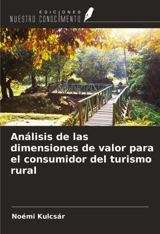 Análisis de las dimensiones de valor para el consumidor del turismo rural