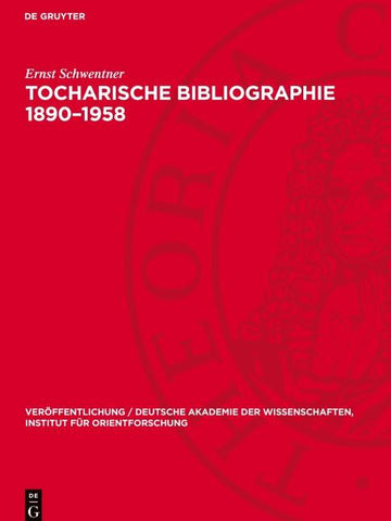 Tocharische Bibliographie 1890-1958