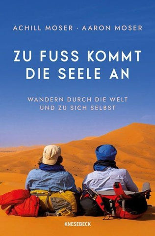 Zu Fuß kommt die Seele an