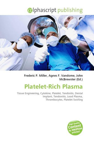 Platelet-Rich Plasma