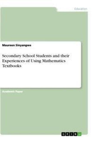 Secondary School Students and their Experiences of Using Mathematics Textbooks