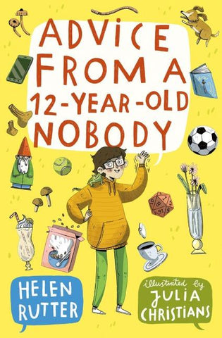 Advice from a 12-Year-Old Nobody