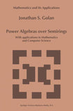 Power Algebras over Semirings