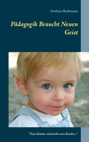 Pädagogik braucht neuen Geist