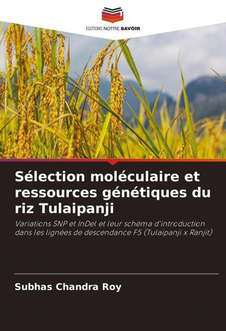 Sélection moléculaire et ressources génétiques du riz Tulaipanji