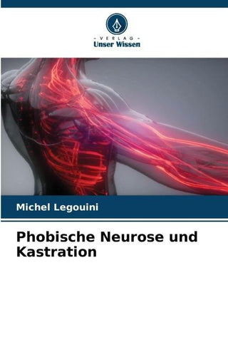 Phobische Neurose und Kastration