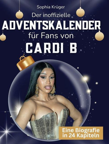 Der inoffizielle Adventskalender für Fans von Cardi B