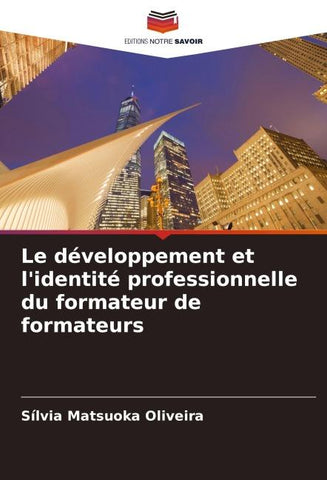 Le développement et l'identité professionnelle du formateur de formateurs