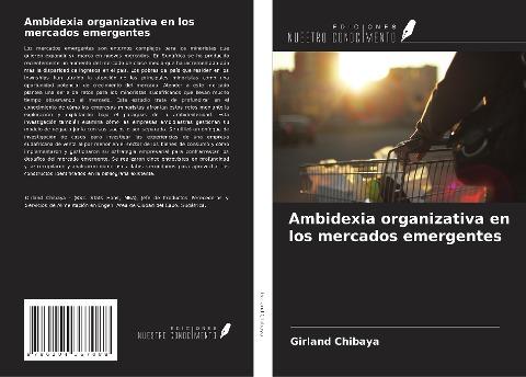 Ambidexia organizativa en los mercados emergentes