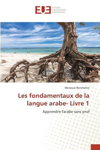 Les fondamentaux de la langue arabe- Livre 1