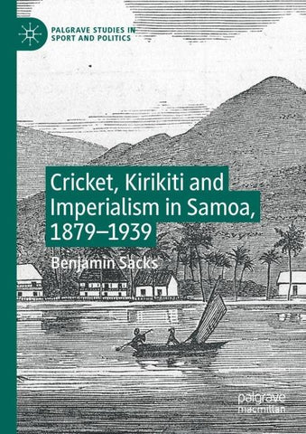 Cricket, Kirikiti and Imperialism in Samoa, 1879–1939