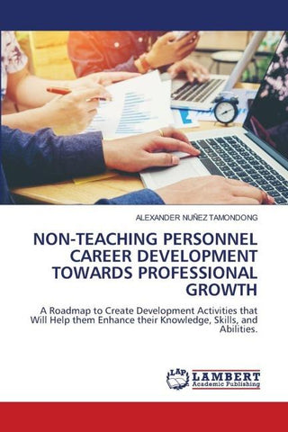 NON-TEACHING PERSONNEL CAREER DEVELOPMENT TOWARDS PROFESSIONAL GROWTH