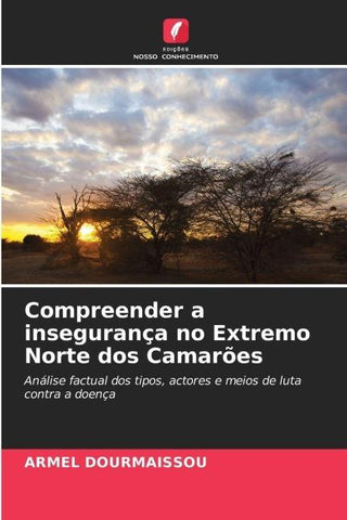 Compreender a insegurança no Extremo Norte dos Camarões