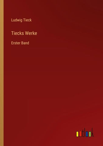 Tiecks Werke