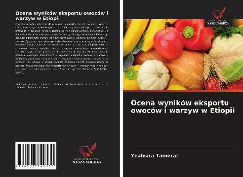 Ocena wyników eksportu owoców i warzyw w Etiopii