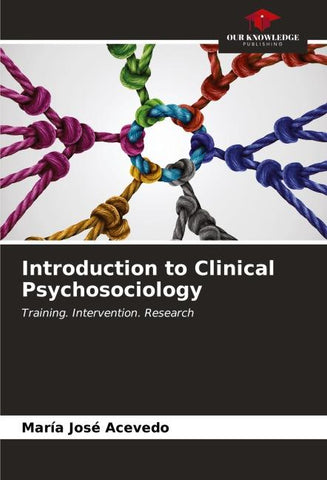 Introduction to Clinical Psychosociology