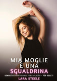 Mia Moglie è una Sgualdrina