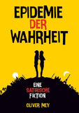 Epidemie der Wahrheit