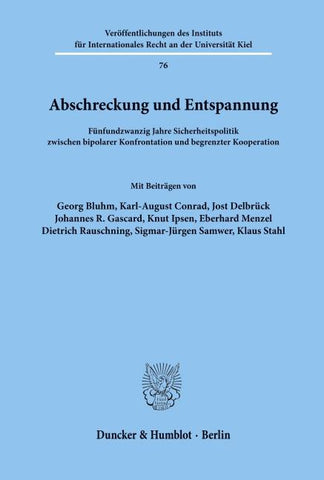 Abschreckung und Entspannung.