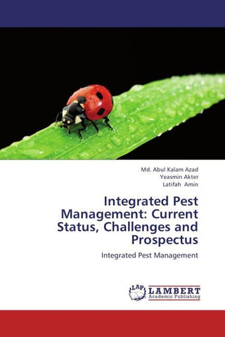 Integrated Pest Management: Current Status, Challenges and Prospectus