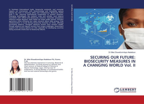 SECURING OUR FUTURE: BIOSECURITY MEASURES IN A CHANGING WORLD Vol. II