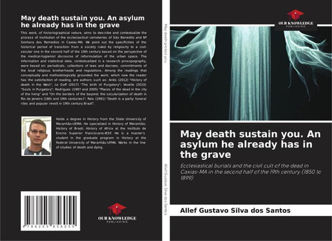 May death sustain you. An asylum he already has in the grave