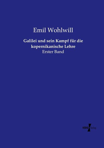 Galilei und sein Kampf für die kopernikanische Lehre