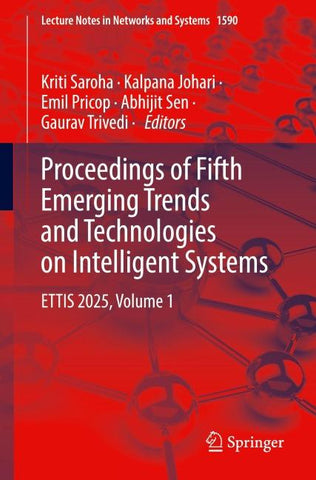 Proceedings of Fifth Emerging Trends and Technologies on Intelligent Systems