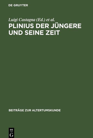 Plinius der Jüngere und seine Zeit