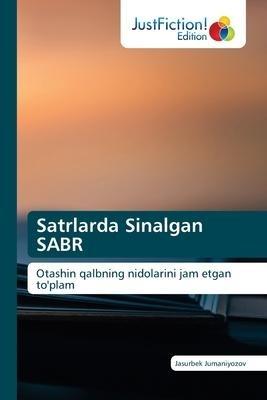 Satrlarda Sinalgan SABR