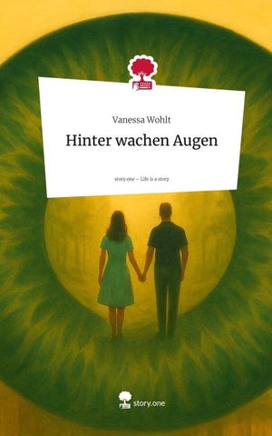 Hinter wachen Augen. Life is a Story - story.one