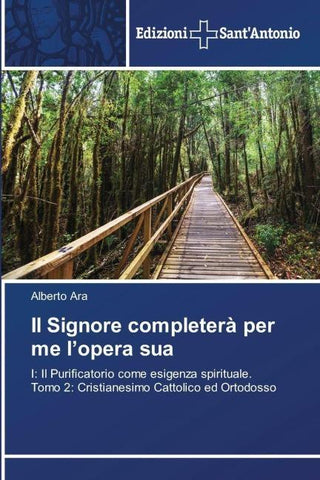 Il Signore completerà per me l'opera sua