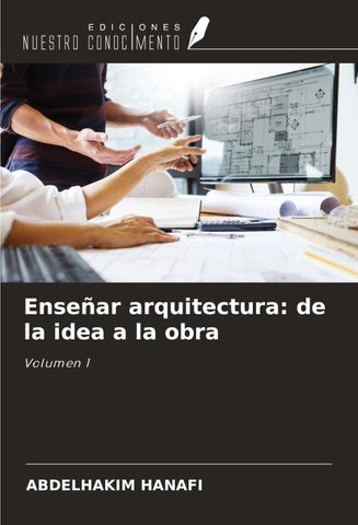 Enseñar arquitectura: de la idea a la obra